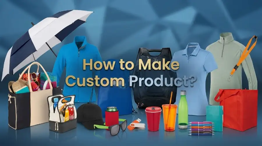How to Make Custom Product