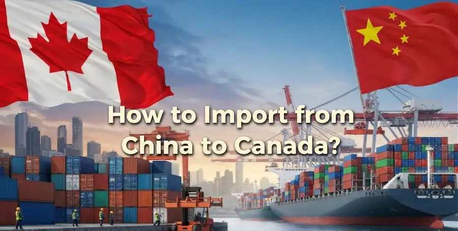 Import from China to Canada