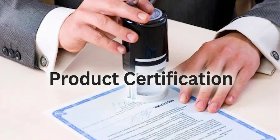 Product Certification