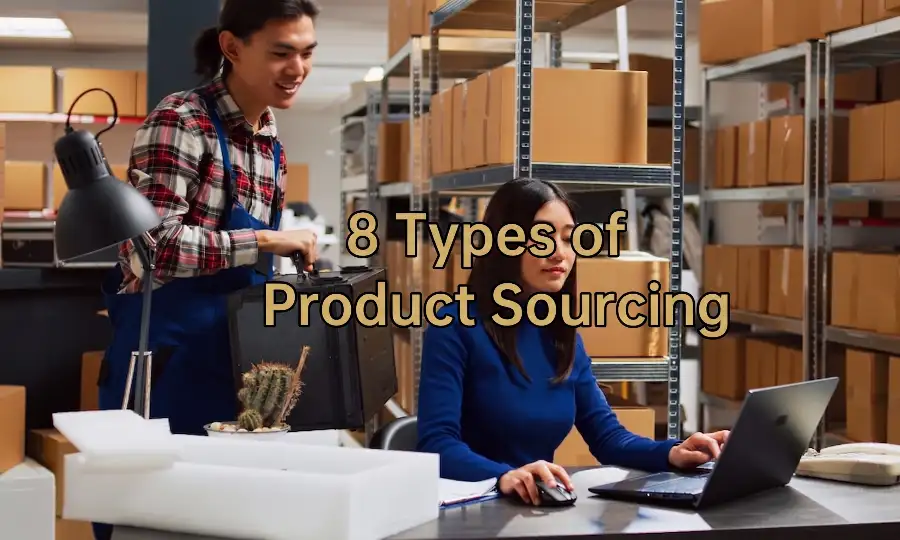 Types of Product Sourcing